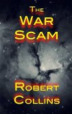 The War Scam (The Jake Bonner 'verse, #4) (eBook, ePUB) The War Scam (The Jake Bonner 'verse, #4) (eBook, ePUB)