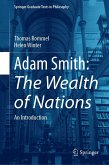 Adam Smith: The Wealth of Nations (eBook, PDF) Adam Smith: The Wealth of Nations (eBook, PDF)
