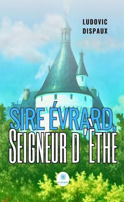 Cover Sire Évrard, Seigneur d'Èthe (eBook, ePUB)
