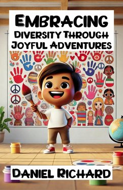 Embracing Diversity Through Joyful Adventures (eBook, ePUB) - Richard, Daniel