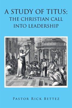 A study of Titus; the Christian call into leadership (eBook, ePUB)