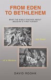 From Eden to Bethlehem (eBook, ePUB) From Eden to Bethlehem (eBook, ePUB)