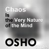 Chaos Is the Very Nature of the Mind... - Bild 1