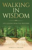 Walking in Wisdom (eBook, ePUB) Walking in Wisdom (eBook, ePUB)