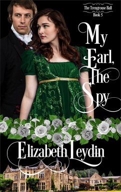 Cover My Earl, the Spy (The Trengrouse Ball, #5) (eBook, ePUB)