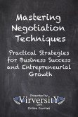 Mastering Negotiation Techniques (eBook, ePUB) Mastering Negotiation Techniques (eBook, ePUB)