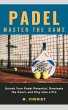 Padel Master the Game (eBook, ePUB) - Bild 1