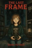 The Last Frame (eBook, ePUB)