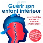 Guérir son enfant intérieur (MP3-Download)
