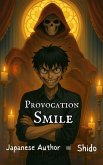 Provocation Smile (eBook, ePUB)