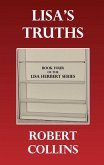 Lisa's Truths (Lisa Herbert, #4) (eBook, ePUB) Lisa's Truths (Lisa Herbert, #4) (eBook, ePUB)