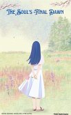 THE SOUL's FINAL DAWN (eBook, ePUB)