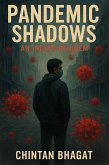 Pandemic Shadows: An Indian Requiem (eBook, ePUB)