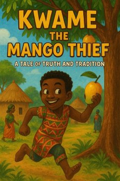 Cover Kwame the Mango Thief (eBook, ePUB)
