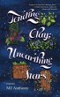 Tending Clay; Unearthing Stars (eBook,... - Bild 1