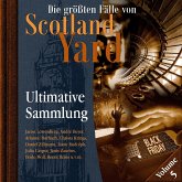 Die größten Fälle von Scotland Yard, Ultimative Sammlung Volume 5 (MP3-Download) Die größten Fälle von Scotland Yard, Ultimative Sammlung Volume 5 (MP3-Download)