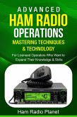 Advanced Ham Radio Operations: For Licensed Operators Who Want to Expand Their Knowledge and Skills (eBook, ePUB)