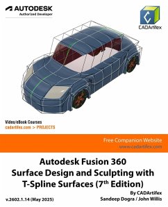 Autodesk Fusion 360 Surface Design and Sculpting with T-Spline Surfaces (7th Edition) (eBook, ePUB) - Dogra, Sandeep; Willis, John