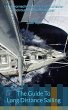 The Guide To Long Distance Sailing:... - Bild 1