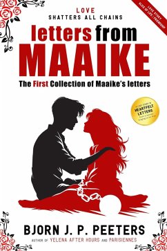 The First Collection of Maaike's Letters (Letters From Maaike, #1) (eBook, ePUB) - Peeters, Bjorn J. P.