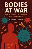 Bodies At War . Disease and Immunity (eBook, ePUB)
