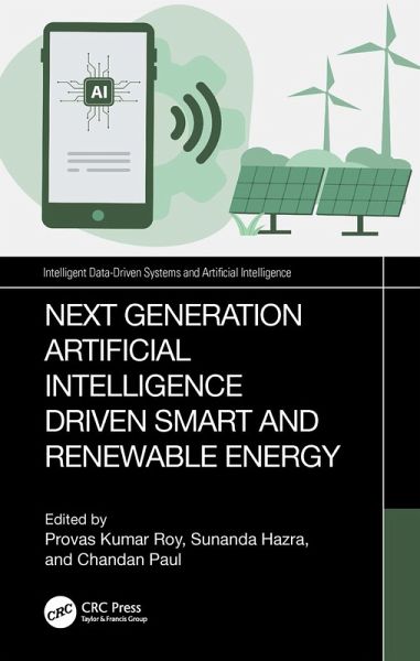 Next-Generation Artificial Intelligence Driven Smart and Renewable Energy (eBook, ePUB)