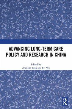Advancing Long-Term Care Policy and Research in China (eBook, ePUB)