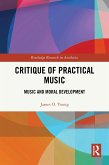 Critique of Practical Music (eBook, ePUB) Critique of Practical Music (eBook, ePUB)