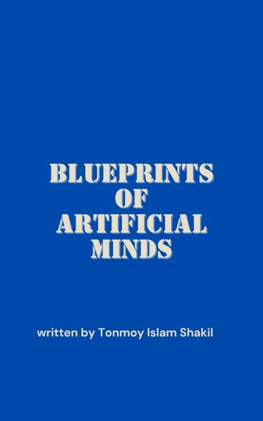 Blueprints of Artificial Minds (eBook, ePUB)