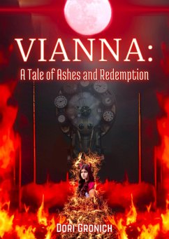 Vianna: A Tale of Ashes and Redemption (eBook, ePUB) - Gronich, Dori