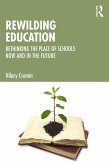 Rewilding Education (eBook, ePUB)