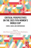 Critical Perspectives on the 2023 FIFA Women's World Cup (eBook, ePUB)