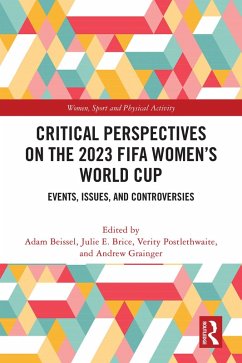 Cover Critical Perspectives on the 2023 FIFA Women's World Cup (eBook, ePUB)
