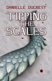 Tipping the Scales (eBook, ePUB) Tipping the Scales (eBook, ePUB)