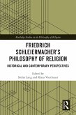 Friedrich Schleiermacher's Philosophy of Religion (eBook, ePUB)
