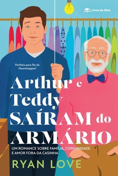 Cover Arthur e Teddy saíram do armário (eBook, ePUB)
