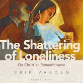 The Shattering of Loneliness (MP3-Download) The Shattering of Loneliness (MP3-Download)