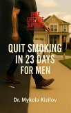 Quit Smoking in 23 Days for Men (eBook, ePUB)