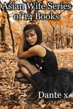 Asian Wife - Series of 14 Books (eBook, ePUB) Cover Asian Wife - Series of 14 Books (eBook, ePUB)