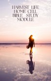 Harvest Life Bible Study Modules 1 (eBook, ePUB) Harvest Life Bible Study Modules 1 (eBook, ePUB)