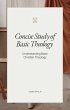 Concise Study of Basic Theology Vol IV... - Bild 1