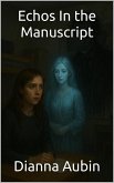 Echos In the Manuscript (eBook, ePUB)