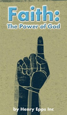 Cover Faith: The Power of God (eBook, ePUB)