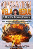 Operation Vela Redux: A Mac McDowell Mission (The Mac McDowell Missions, #5) (eBook, ePUB) Operation Vela Redux: A Mac McDowell Mission (The Mac McDowell Missions, #5) (eBook, ePUB)