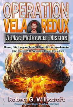 Cover Operation Vela Redux: A Mac McDowell Mission (The Mac McDowell Missions, #5) (eBook, ePUB)
