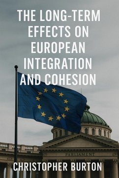 Cover The Long-Term Effects on European Integration and Cohesion (eBook, ePUB)