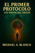 El Primer Protocolo: Los Nodos del... - Bild 1