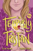 Terribly Tristan (Bad Boyfriends, Inc, #3) (eBook, ePUB) Terribly Tristan (Bad Boyfriends, Inc, #3) (eBook, ePUB)