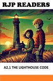 A2.1 The Lighthouse Code (RJP READERS) (eBook, ePUB) A2.1 The Lighthouse Code (RJP READERS) (eBook, ePUB)