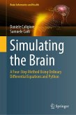 Simulating the Brain (eBook, PDF) Simulating the Brain (eBook, PDF)
